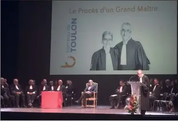  ??  ?? Jean-Pierre Servel, bâtonnier (-) et désormais Grand maître de la Grande loge nationale française, a pris place dans le fauteuil d’accusé sur la scène de l’opéra de Toulon.