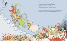  ?? DR. SEUSS ENTERPRISE­S ?? Above is a page from the new book“How the Grinch Lost Christmas!”