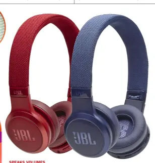  ??  ?? SPEAKS VOLUMES JBL Live 400BT wireless on-ear headphones, £99.99 each, JBL (01612 223325, uk.jbl.com)
