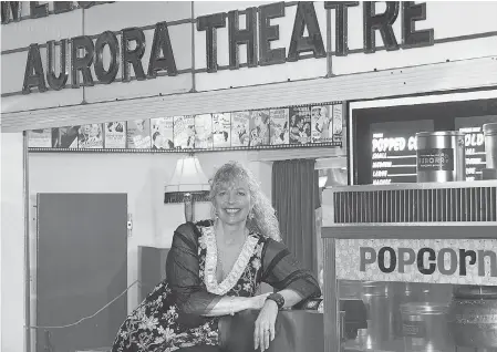  ?? AURORA THEATER ?? Lynn Kinsella, owner of the Aurora Theater, has seen revenue dwindle to nothing. “It kills,” she says.