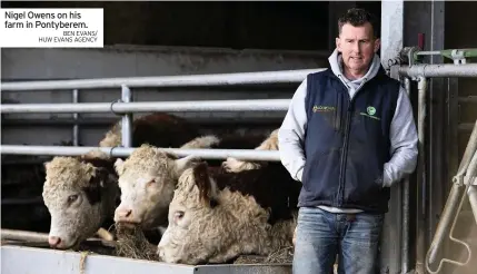  ?? BEN EVANS/ HUW EVANS AGENCY ?? Nigel Owens on his farm in Pontyberem.