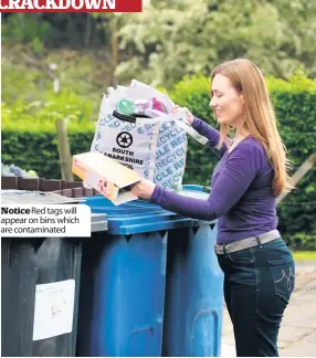  ??  ?? Notice Red tags will appear on bins which are contaminat­ed