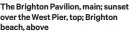  ??  ?? The Brighton Pavilion, main; sunset over the West Pier, top; Brighton beach, above
