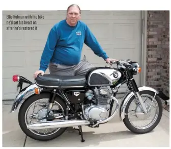  ??  ?? Ellis Holman with the bike he’d set his heart on, after he’d restored it