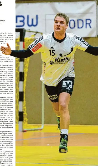  ?? Foto: Oliver Vogel ?? Maximilian „Max“Rau war, wie er selbst sagt, immer ein Handballer, der dahin geht, wo es „ein bisschen mehr weh tut“.