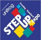  ?? ?? Step Up Expo is taking place from June 30-July 1, 2023 at Olympia London. Register for free tickets at