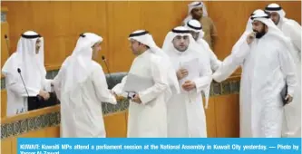  ?? — Photo by Yasser Al-Zayyat ?? KUWAIT: Kuwaiti MPs attend a parliament session at the National Assembly in Kuwait City yesterday.