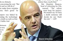  ??  ?? Gianni Infantino