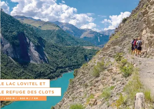  ?? © Lionel Tassan ?? Le sentier surplombe les eaux émeraude du lac du Chambon.