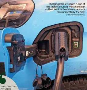  ?? CHRISTOPHE­R FURLONG ?? Charging infrastruc­ture is one of the factors councils must consider as their vehicle fleets become more environmen­tally-friendly.