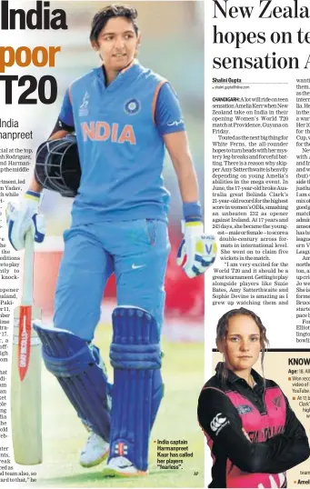  ?? AP ?? India captain■Harmanpree­t Kaur has called her players “fearless”.