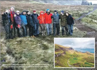  ??  ?? Skye access officer Donald Kennedy with Rabbie’s staff and, inset, Quiraing is a popular location for Hollywood films.