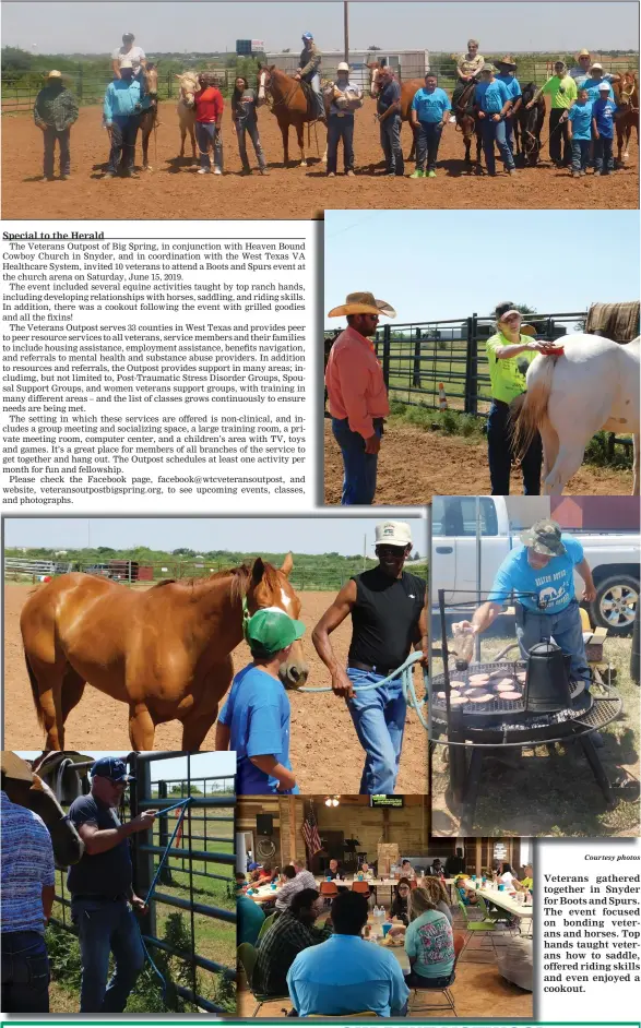 ?? Courtesy photos ?? Veterans gathered together in Snyder for Boots and Spurs. The event focused on bonding veterans and horses. Top hands taught veterans how to saddle, offered riding skills and even enjoyed a cookout.