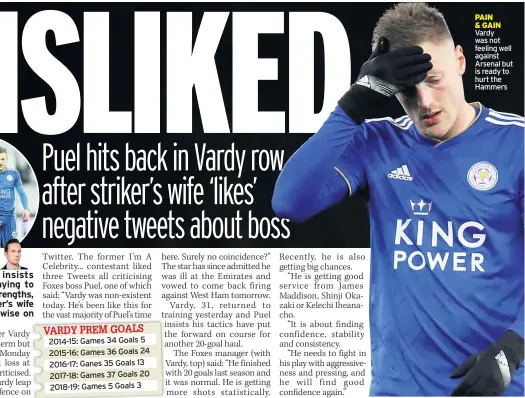  ??  ?? Vardy was not feeling well against Arsenal but is ready to hurt the Hammers