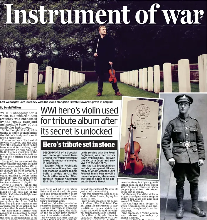  ??  ?? Lest we forget: Sam Sweeney with the violin alongside Private Howard’s grave in Belgium Killed: Private Howard died in 1917