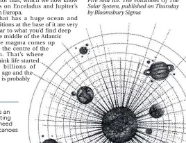  ?? ?? Fire And Ice: The Volcanoes Of The Solar System, published on Thursday by Bloomsbury Sigma