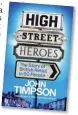  ??  ?? CHAPTER AND VERSE: Timpson’s new book on retailers