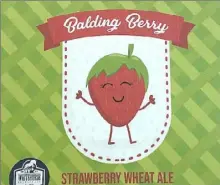  ?? Whitehorse Brewing ?? Whitehorse Brewing of Berlin, Somerset County, collaborat­ed with four other mountain breweries to brew Balding Berry Strawberry Wheat Ale.