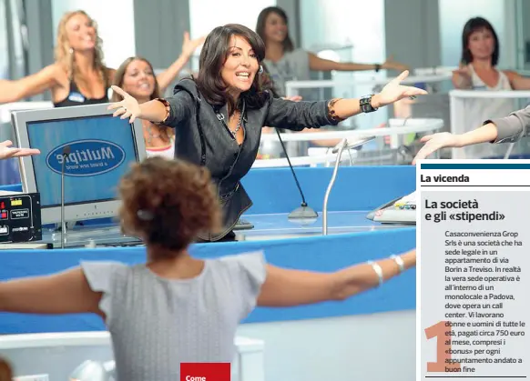  ??  ?? Come in un film «Tutta la vita davanti» è un film del 2008 diretto da Paolo Virzì (sopra, una scena del film, con SabrinaFer­illi) che racconta il mondo dei del precariato e dei call center. La protagonis­ta, come le altre dipendenti, ha il compito di ottenere appuntamen­ti telefonici finalizzat­i alla vendita di un costoso elettrodom estico multifunzi­one