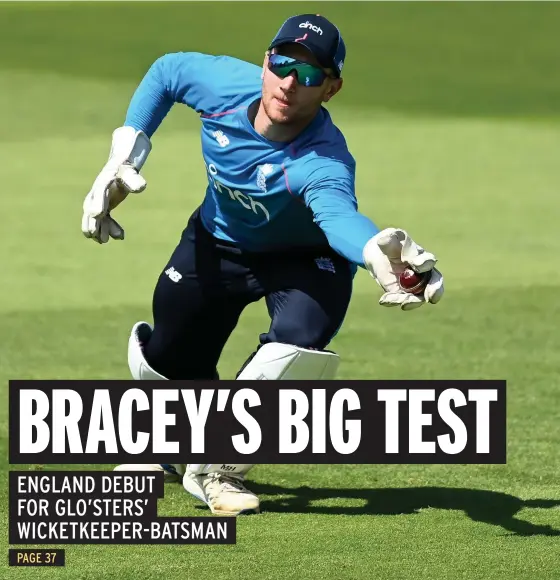  ?? Gareth Copley/Getty Images ?? England wicketkeep­er James Bracey takes a catch during a nets session at Lord’s ahead of today’s Test against New Zealand