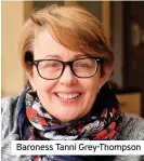  ??  ?? Baroness Tanni Grey-Thompson