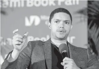  ?? TNS ?? Comedian Trevor Noah: “There’s no point in me writing a book if I’m not going to give everything.”