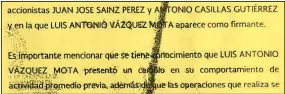  ??  ?? En los documentos de la UIF, en poder de EL UNIVERSAL, se señala que Luis Antonio Vázquez Mota “realiza operacione­s con recursos de origen desconocid­o”