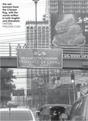  ?? TWITTER/ PHILSTAR.COM ?? The red banners bore the Chinese flag, with the words written in both English and Mandarin.