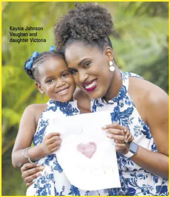  ?? ?? Kaysia Johnson Vaughan and daughter Victoria