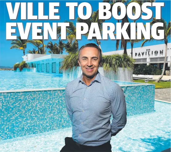  ?? Picture: EVAN MORGAN ?? PATRONAGE DRAW: The Ville CEO Michael Jones has announced plans to boost events carparking.