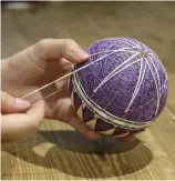  ?? ?? A ball-shaped base used to make temari