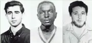  ?? ASSOCIATED PRESS ?? Civil rights workers Andrew Goodman (left), James Chaney and Michael Schwerner disappeare­d this day in 1964.