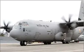  ?? IANS ?? C130Js manufactur­ed by US aircraft manufactur­er Lockheed Martin that India has purchased. The US has emerged as the second largest supplier of major arms to India over the last five years.