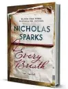  ??  ?? ‘Every Breath’by Nicholas Sparks Grand Central Publishing 320 pages, $28