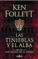  ??  ?? ★★★★ «Las tinieblas y el alba» Ken Follett Plaza & Janés 936 páginas, 24,90 euros