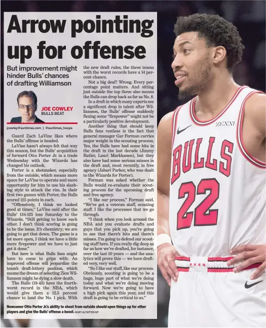  ?? MARY ALTAFFER/AP ?? Newcomer Otto Porter Jr.’s ability to shoot from outside should open things up for other players and give the Bulls’ offense a boost.