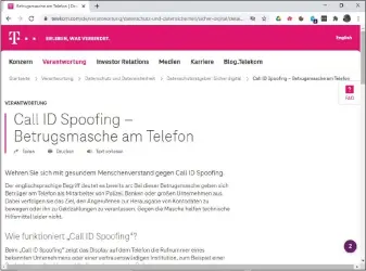  ??  ?? Das Telefon-spoofing wird auch Call-id-spoofing genannt. Die Telekom rät auf ihrer Website, immer misstrauis­ch zu werden, wenn Anrufer Personalie­n, Bankdaten, PIN/TAN oder Zugangsdat­en erfragen.