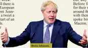  ??  ?? Boris Johnson.