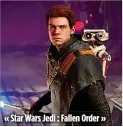  ??  ?? « Star Wars Jedi : Fallen Order »