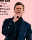  ?? ?? Dal 2022 Thiago Motta, 41, tecnico del Bologna dal 2022