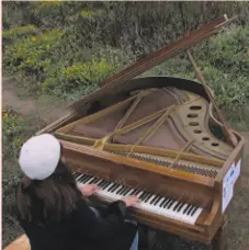  ?? Green Film Fest ?? An image from “Twelve Pianos,” about the intersecti­on of music and the Bay Area outdoors.