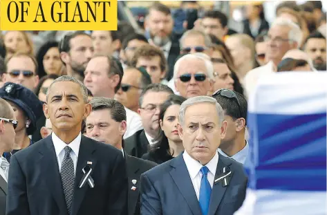  ?? ABIR SULTAN / THE ASSOCIATED PRESS ?? U.S. President Barack Obama stands alongside Israeli Prime Minister Benjamin Netanyahu before the flag-draped coffin of former Israeli president Shimon Peres during his state funeral in Jerusalem on Friday. Thousands of admirers and dozens of foreign...