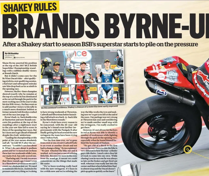  ??  ?? of a sixth title have vastly improved On this weekend’s evidence, Shakey’s chances