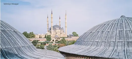  ??  ?? Selimiye Mosque