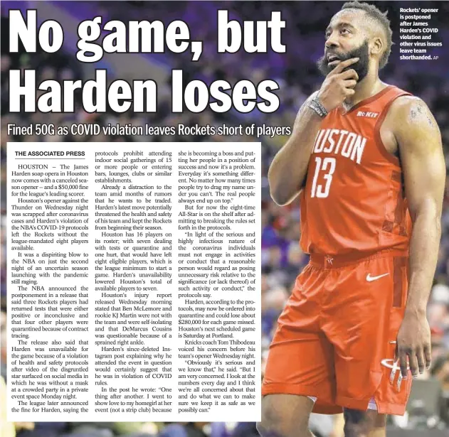  ?? AP ?? Rockets’ opener is postponed after James Harden’s COVID violation and other virus issues leave team shorthande­d.