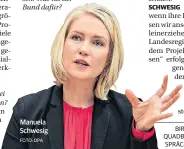  ??  ?? Manuela Schwesig