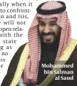  ??  ?? Mohammed bin Salman al Saud