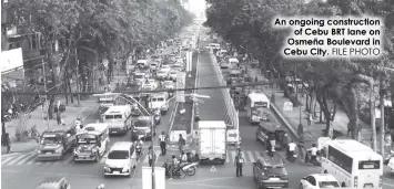  ?? FILE PHOTO ?? An ongoing constructi­on of Cebu BRT lane on Osmeña Boulevard in Cebu City.