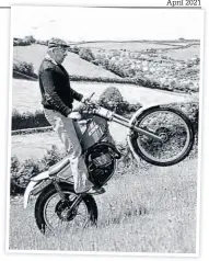  ??  ?? Wheelying his Fantic on one of the fields of his father’s farm.