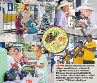  ??  ?? cultura. Morocelí celebró su feria patronal en la que sus pobladores y visitantes de las diferentes aldeas que lo conforman disfrutaro­n de diversas actividade­s tanto religiosas como de entretenim­iento y también de la amplia gastronomí­a que ofrecen a los visitantes. FOTOS: Andro Rodríguez